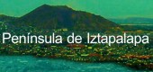 Pen&iacute;nsula de Iztapalapa